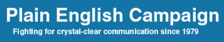 Plain English Campaign - Fighting for clearer communication since 1979